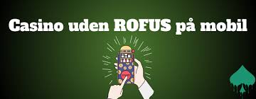 Casino Uden ROFUS Oplev Gratis Spins og Flere Spillemuligheder