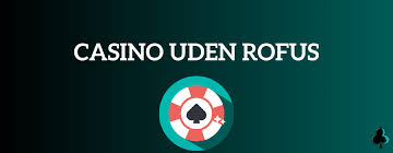 Online Casino Uden ROFUS i Grønland - Spænding Uden Grænser Online Casino Uden ROFUS i Grønland - Spænding Uden Grænser